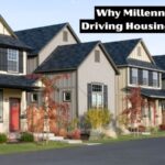 Why Millennials Are Driving Housing Demand